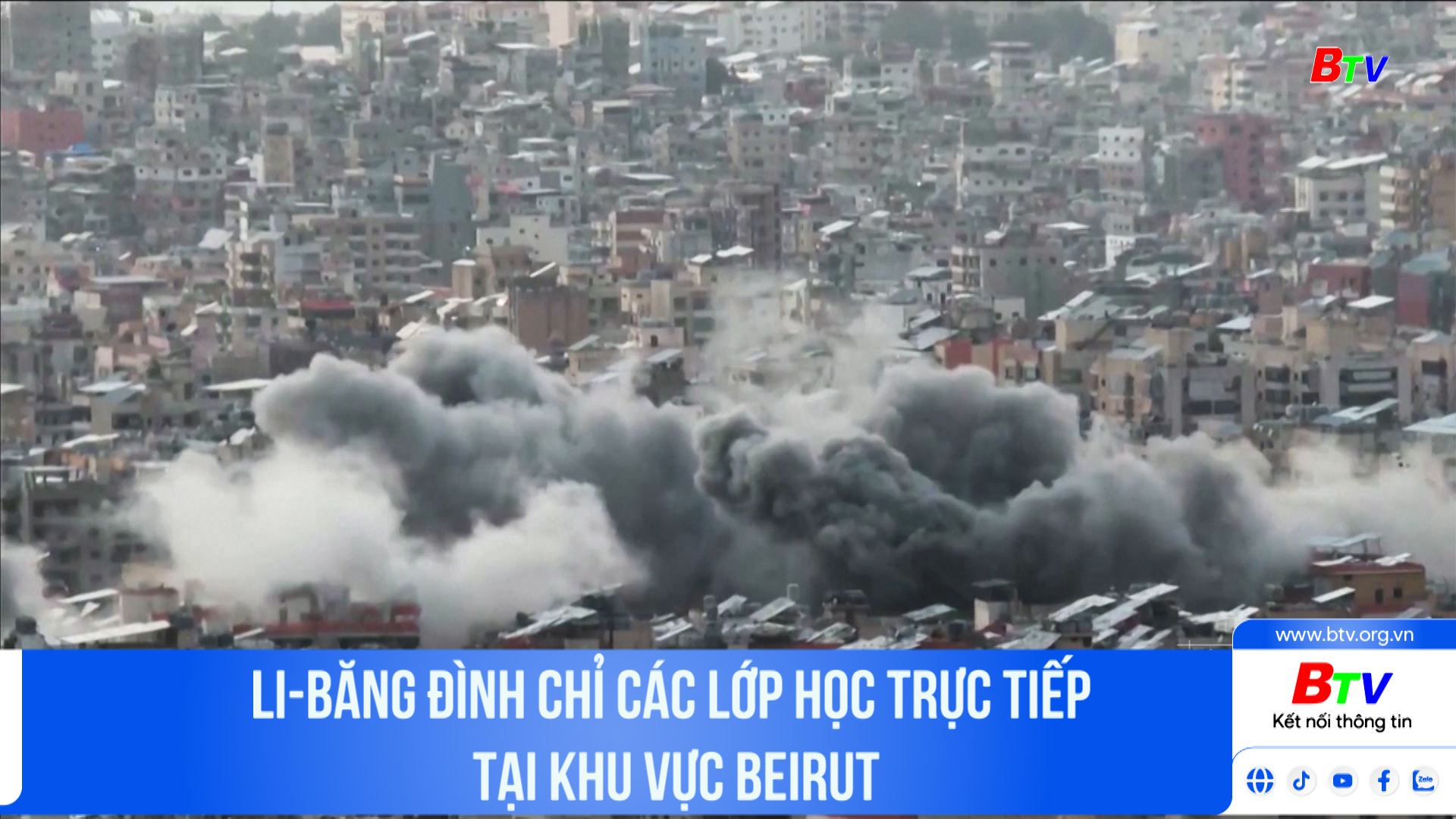 Li-Băng đình chỉ các lớp học trực tiếp tại khu vực Beirut