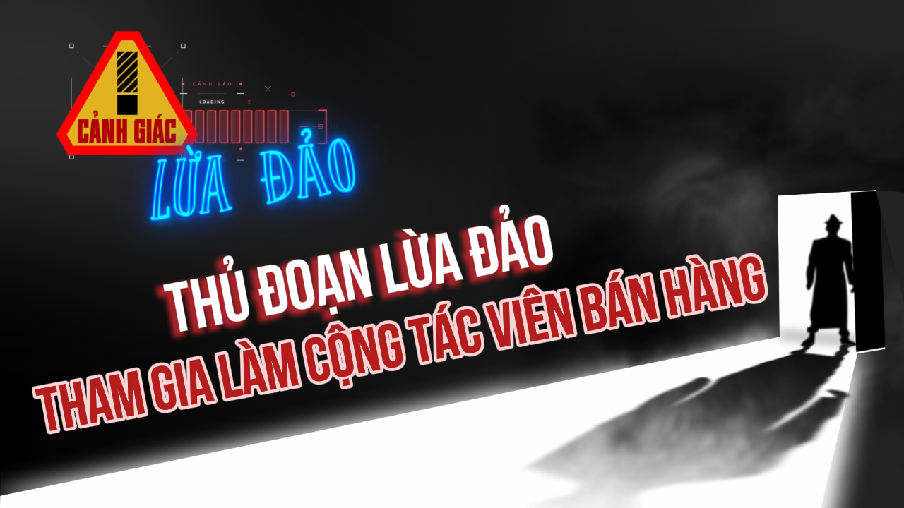 Thủ đoạn lừa đảo tham gia làm cộng tác viên bán hàng