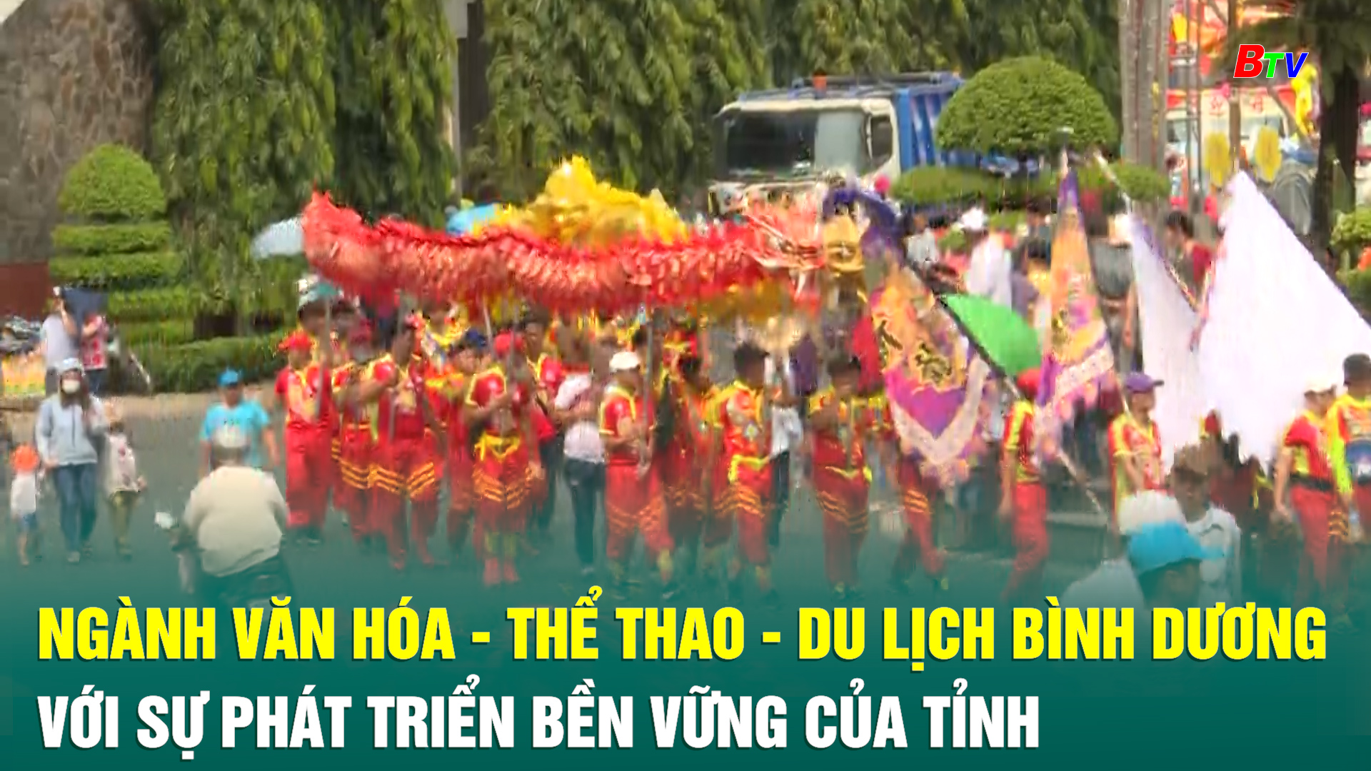 Ngành Văn hóa - Thể thao - Du lịch Bình Dương với sự phát triển bền vững của tỉnh