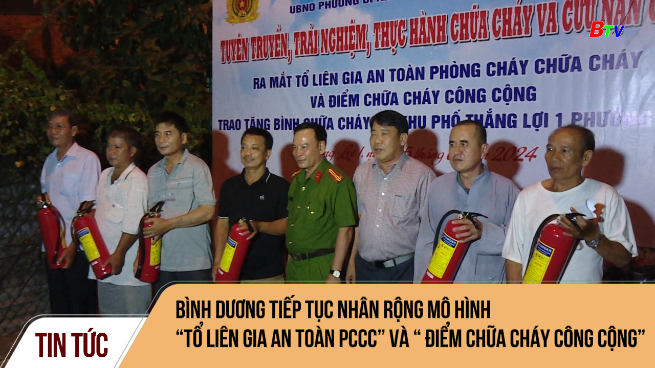 Bình Dương tiếp tục nhân rộng mô hình  “tổ liên gia an toàn PCCC” và “ điểm chữa cháy công cộng”