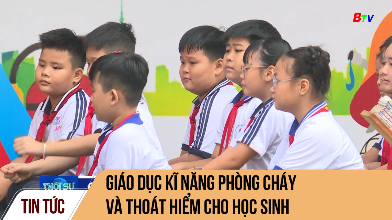 Giáo dục kĩ năng phòng cháy và thoát hiểm cho học sinh