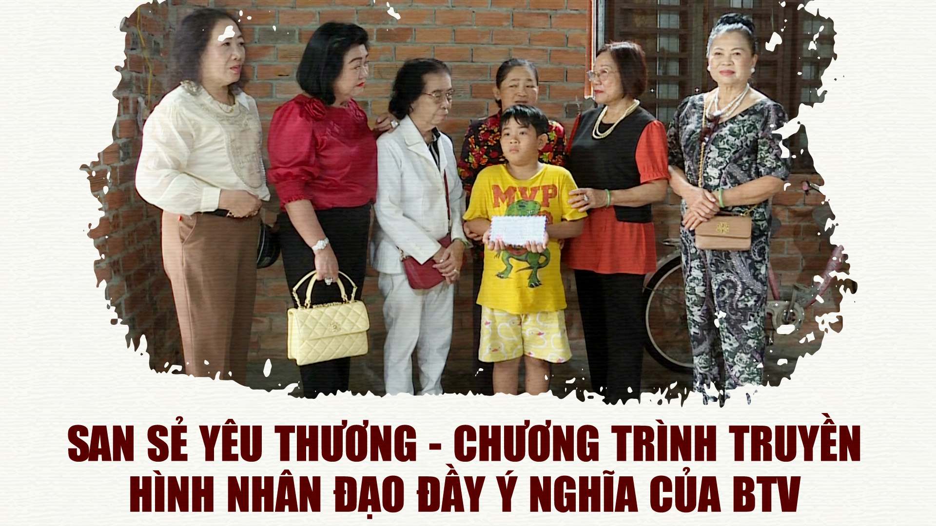 San sẻ yêu thương - Chương trình truyền hình nhân đạo đầy ý nghĩa của BTV