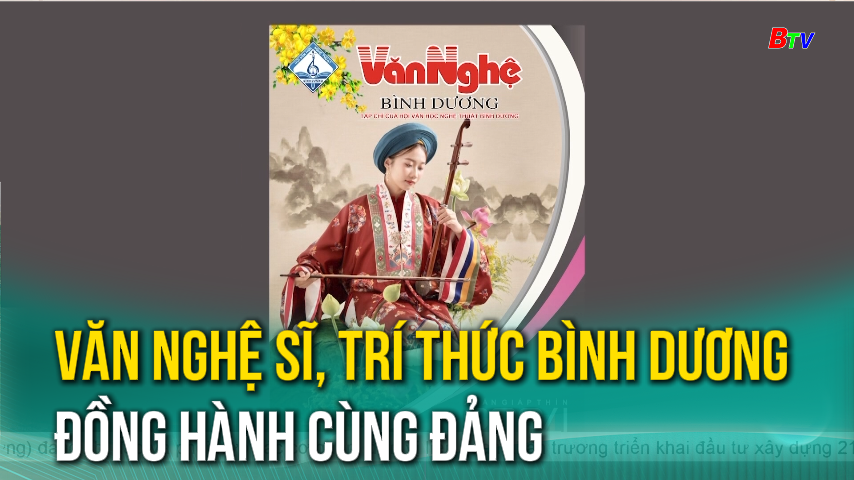 Văn nghệ sĩ, trí thức Bình Dương đồng hành cùng Đảng