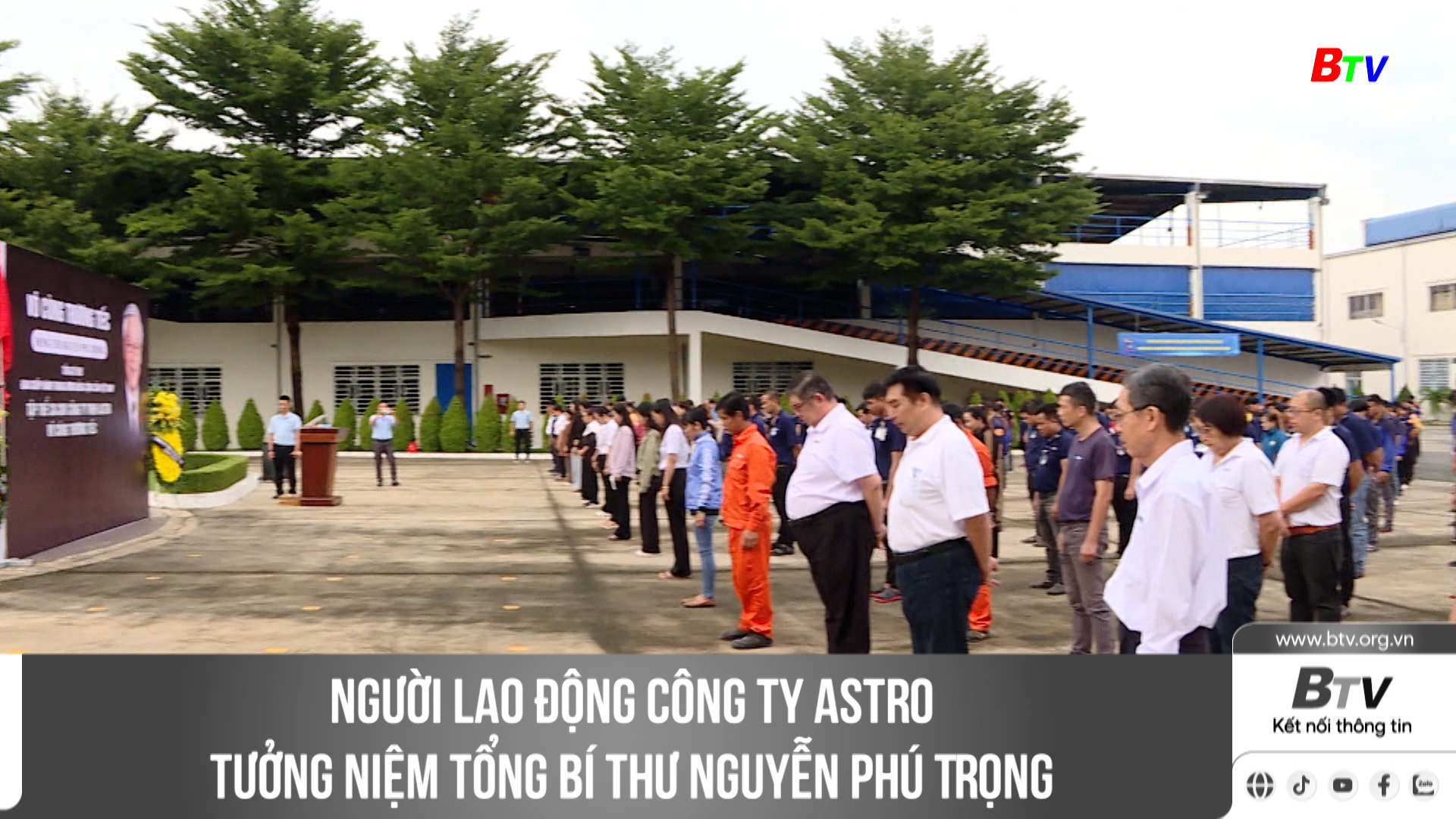 Người lao động công ty Astro tưởng niệm Tổng Bí thư Nguyễn Phú Trọng