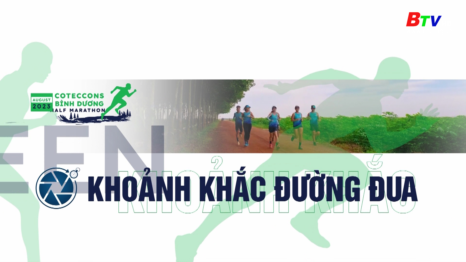 Khoảnh khắc đường đua Giải Coteccons - Lê Phong Bình Dương Half Marathon 2023  (phát sóng 26-08-2023)