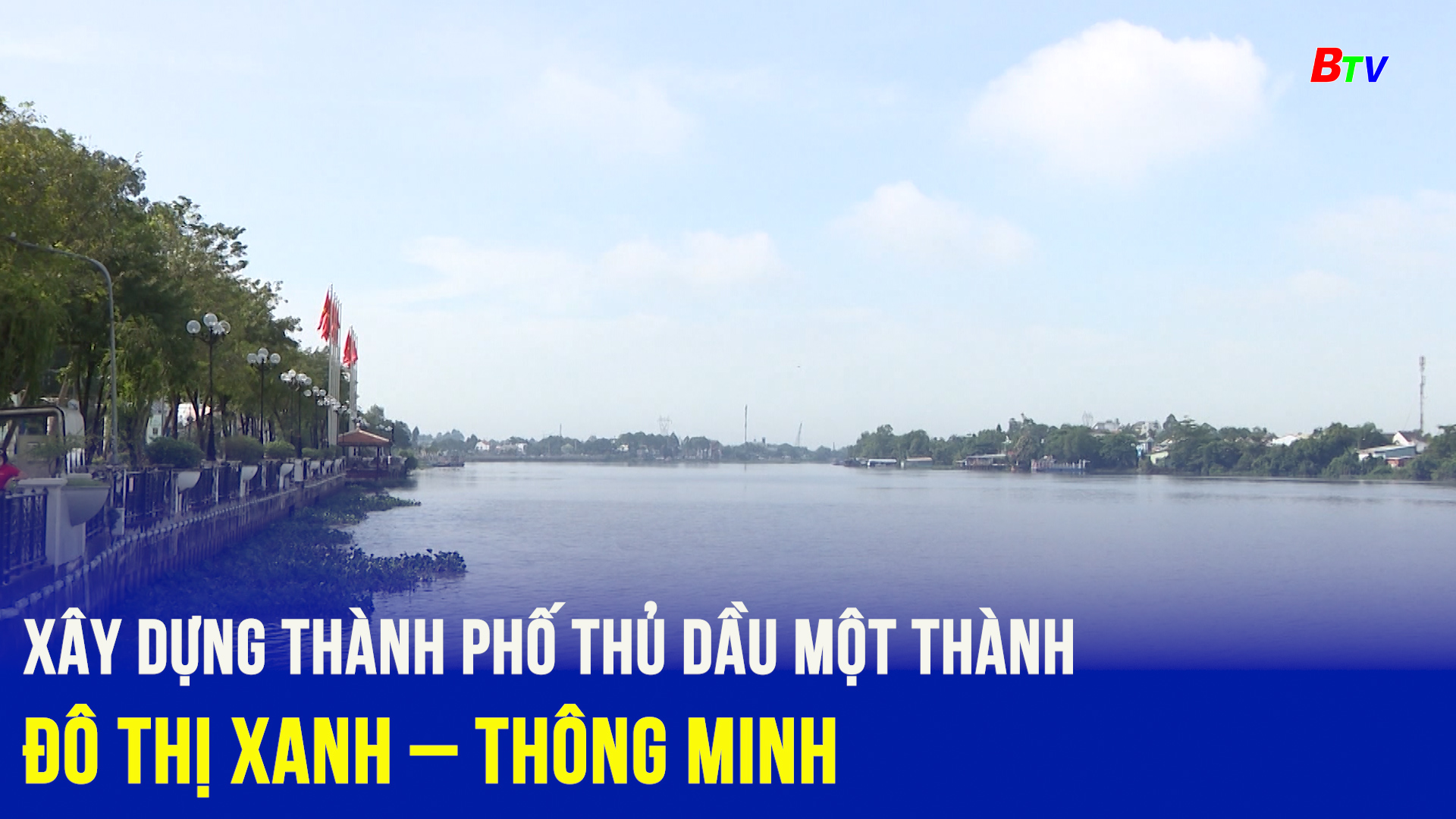 Xây dựng thành phố Thủ Dầu Một thành đô thị xanh – thông minh