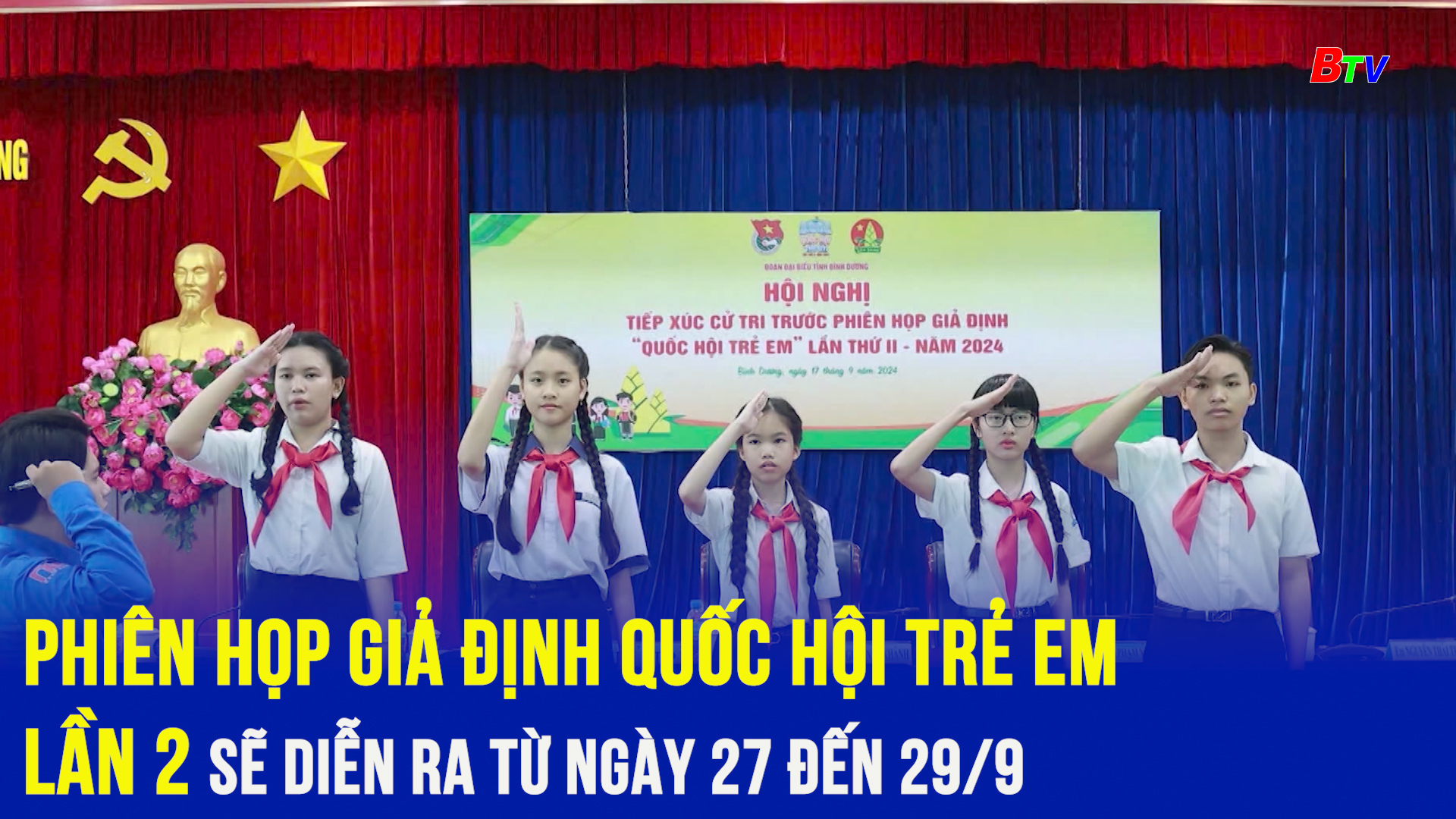 Phiên họp giả định Quốc hội trẻ em lần 2 sẽ diễn ra từ ngày 27 đến 29/9