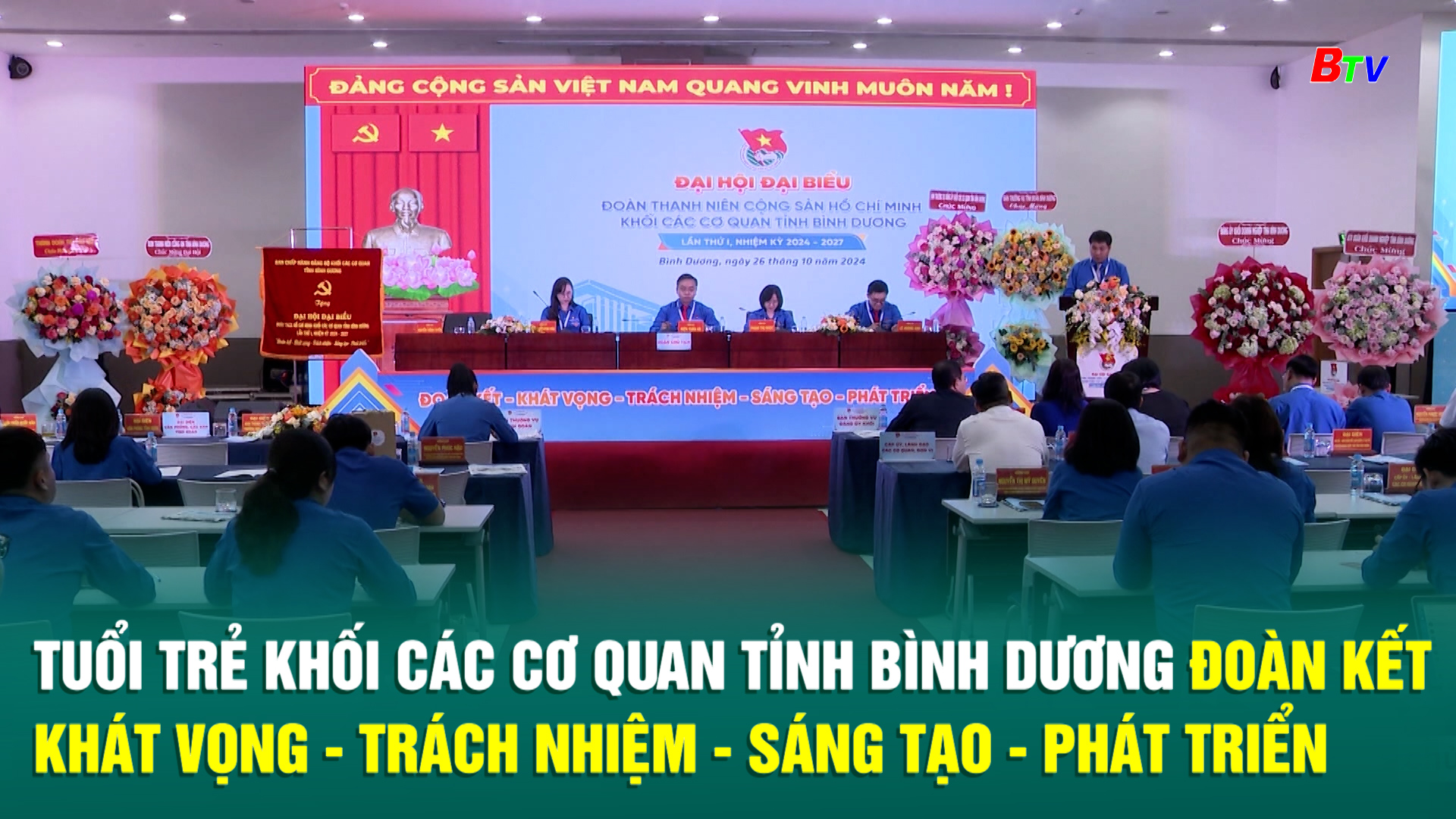 Tuổi trẻ khối các cơ quan tỉnh Bình Dương đoàn kết - khát vọng - trách nhiệm - sáng tạo - phát triển