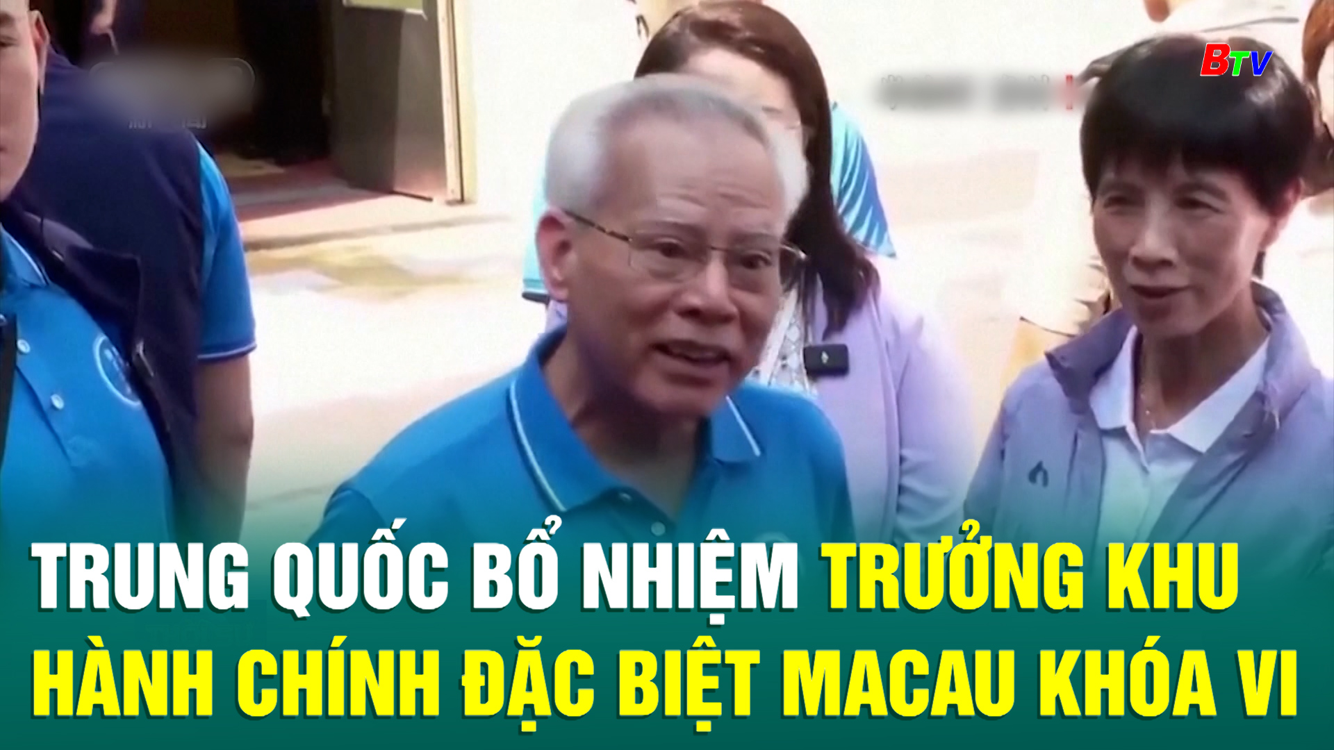 Trung Quốc bổ nhiệm Trưởng Khu hành chính đặc biệt Macau khóa VI