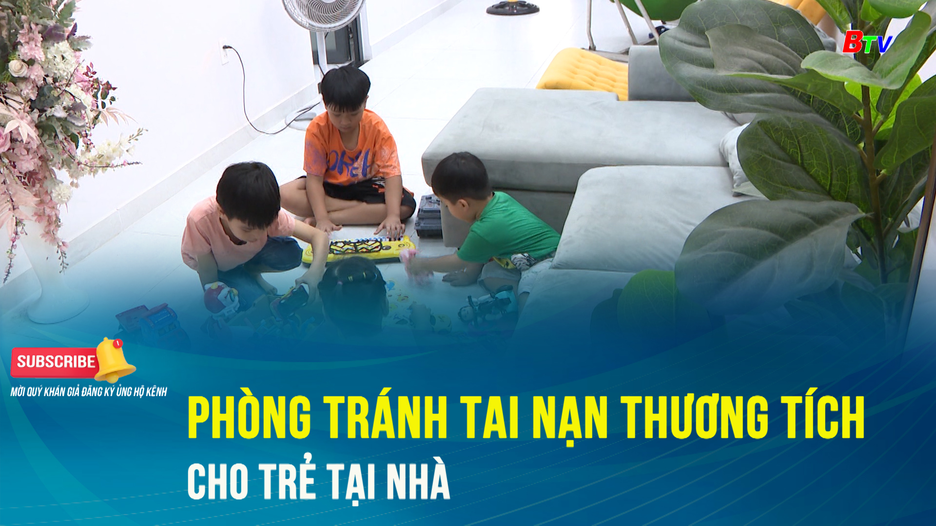 Phòng tránh tai nạn thương tích cho trẻ tại nhà  