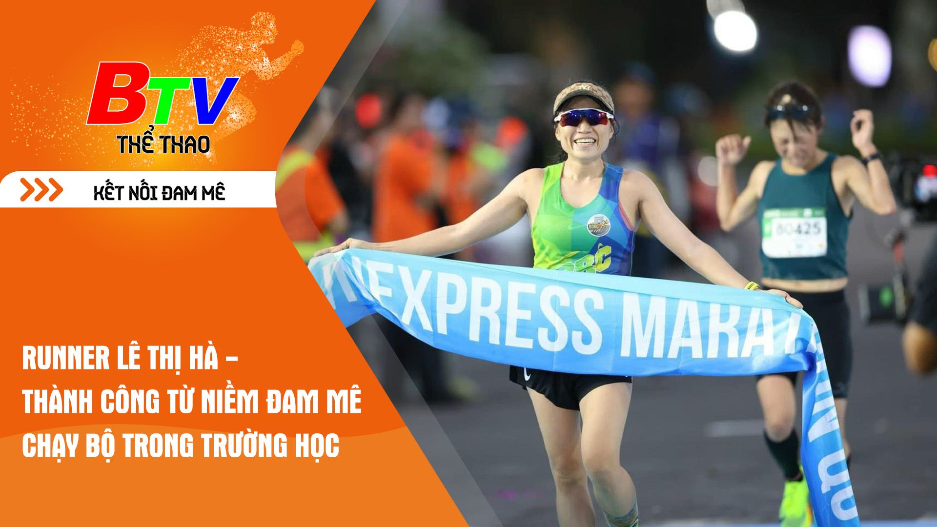 Runner Lê Thị Hà - Thành công từ niềm đam mê chạy bộ trong trường học