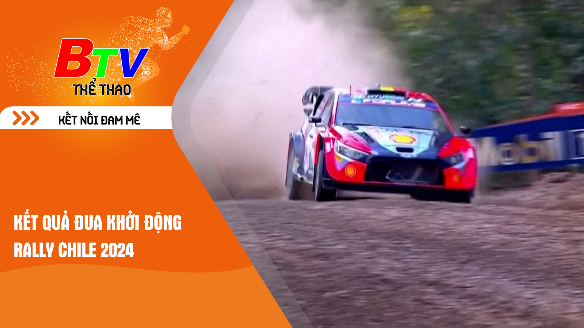 Kết quả đua khởi động Rally Chile 2024  | Tin Thể thao 24h