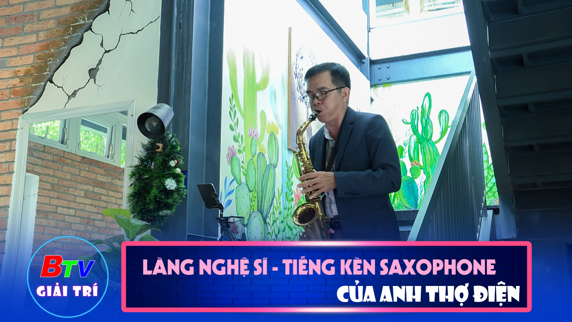 Tiếng kèn Saxophone của anh thợ điện