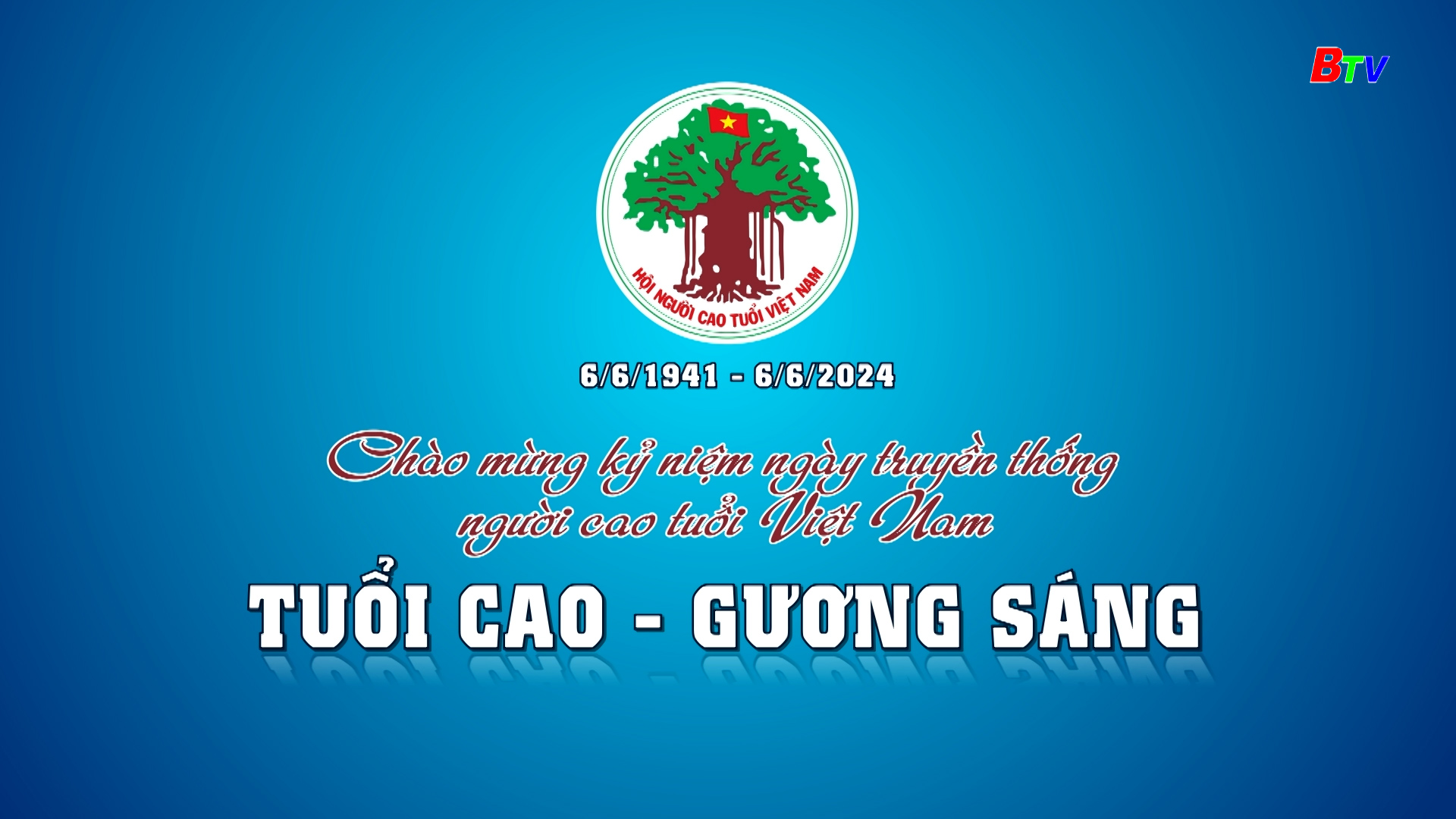 Kỷ niệm Ngày Truyền thống Người cao tuổi Việt Nam (6/6/1941 - 6/6/2024)