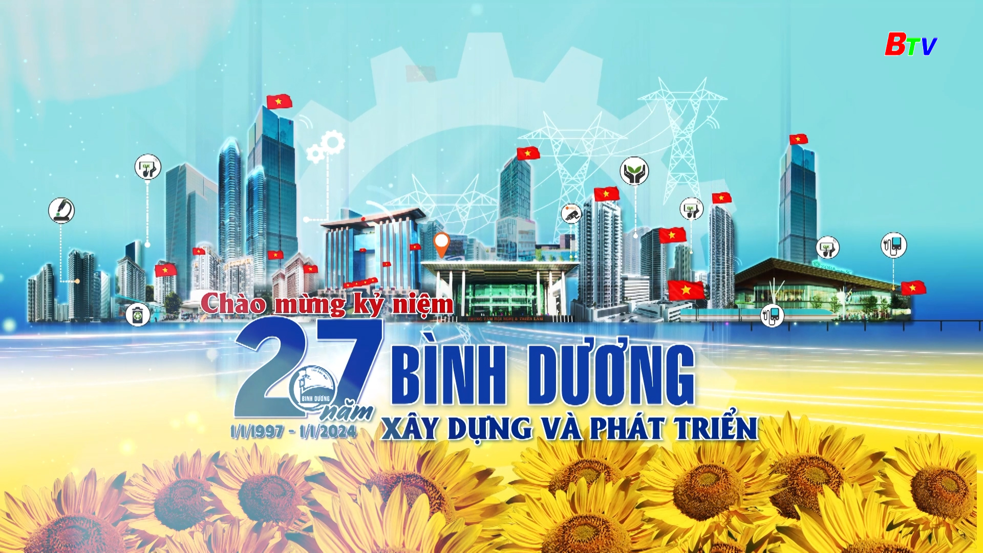 Kỷ niệm 27 năm Bình Dương xây dựng và phát triển