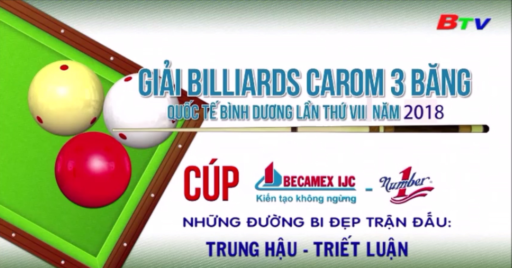 Giải Billiards Carom 3 băng Quốc tế Bình Dương lần VII năm 2018 - Những đường bi đẹp trận đấu Trung Hậu - Triết Luận