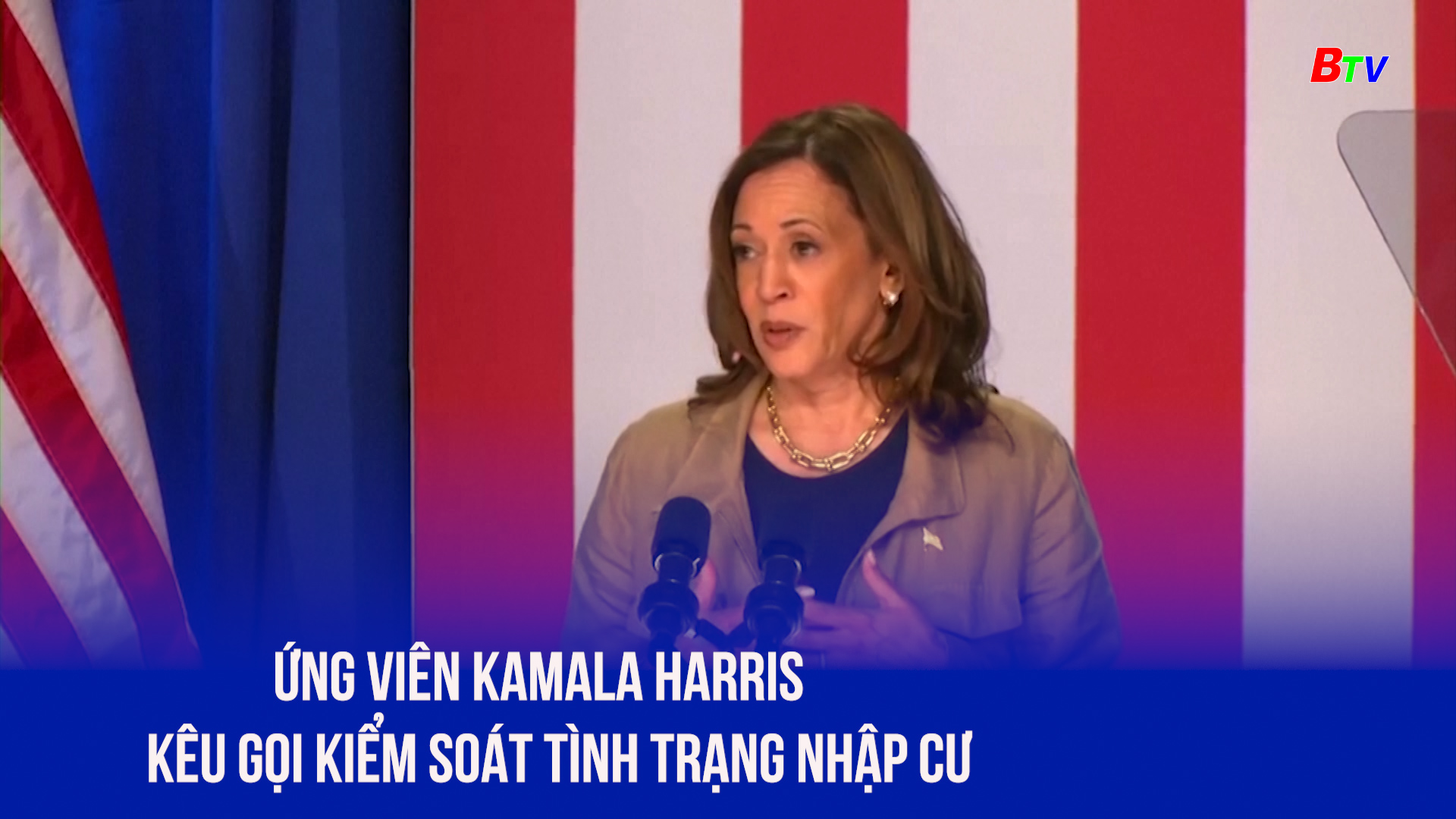 Ứng viên Kamala Harris kêu gọi kiểm soát tình trạng nhập cư