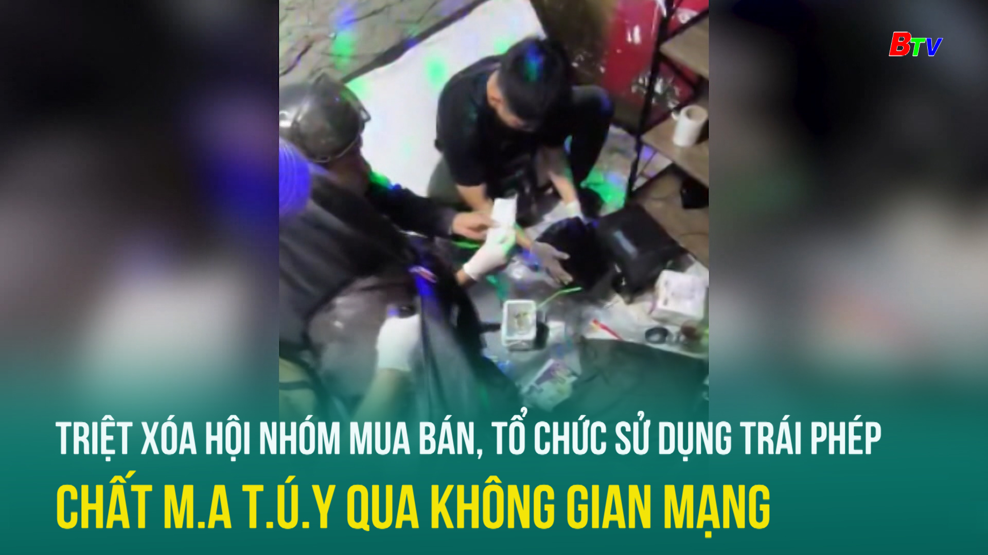 Triệt xóa hội nhóm mua bán, tổ chức sử dụng trái phép chất ma tuý qua không gian mạng