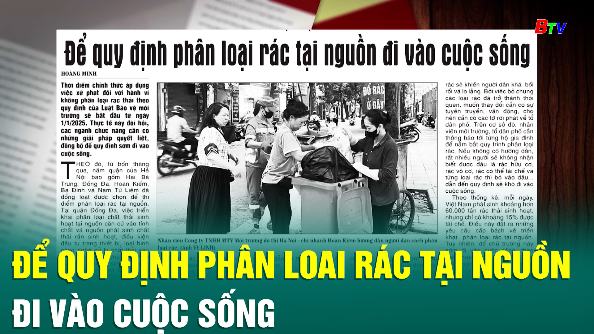 Để quy định phân loai rác tại nguồn đi vào cuộc sống