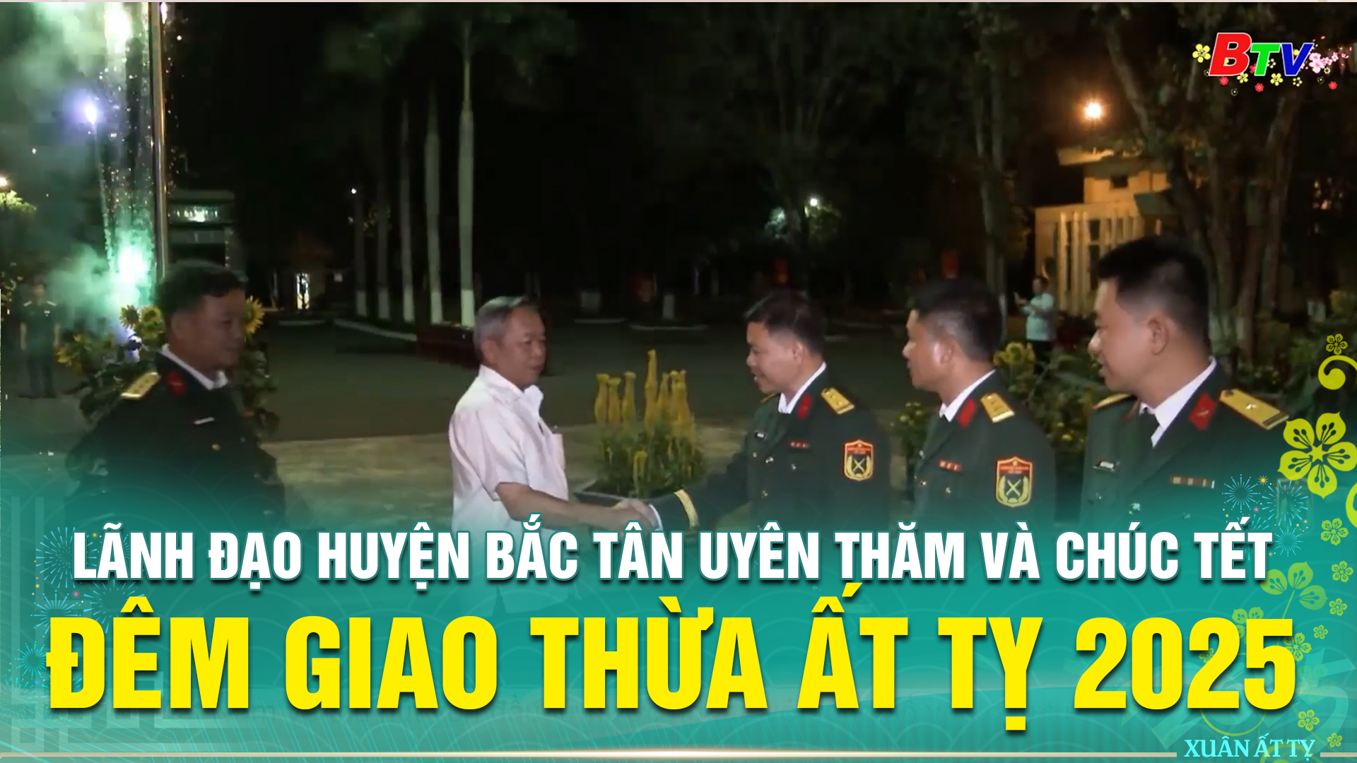 Lãnh đạo huyện Bắc Tân Uyên thăm và chúc Tết đêm giao thừa Ất Tỵ 2025