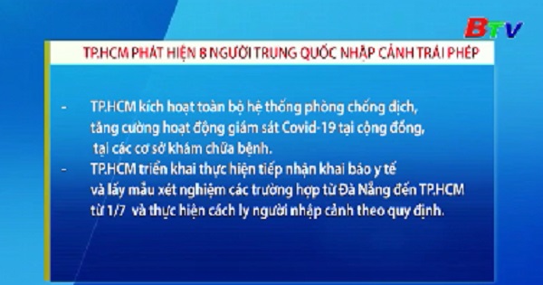 Thành phố Hồ Chí Minh phát hiện 8 người Trung Quốc nhập cảnh trái phép