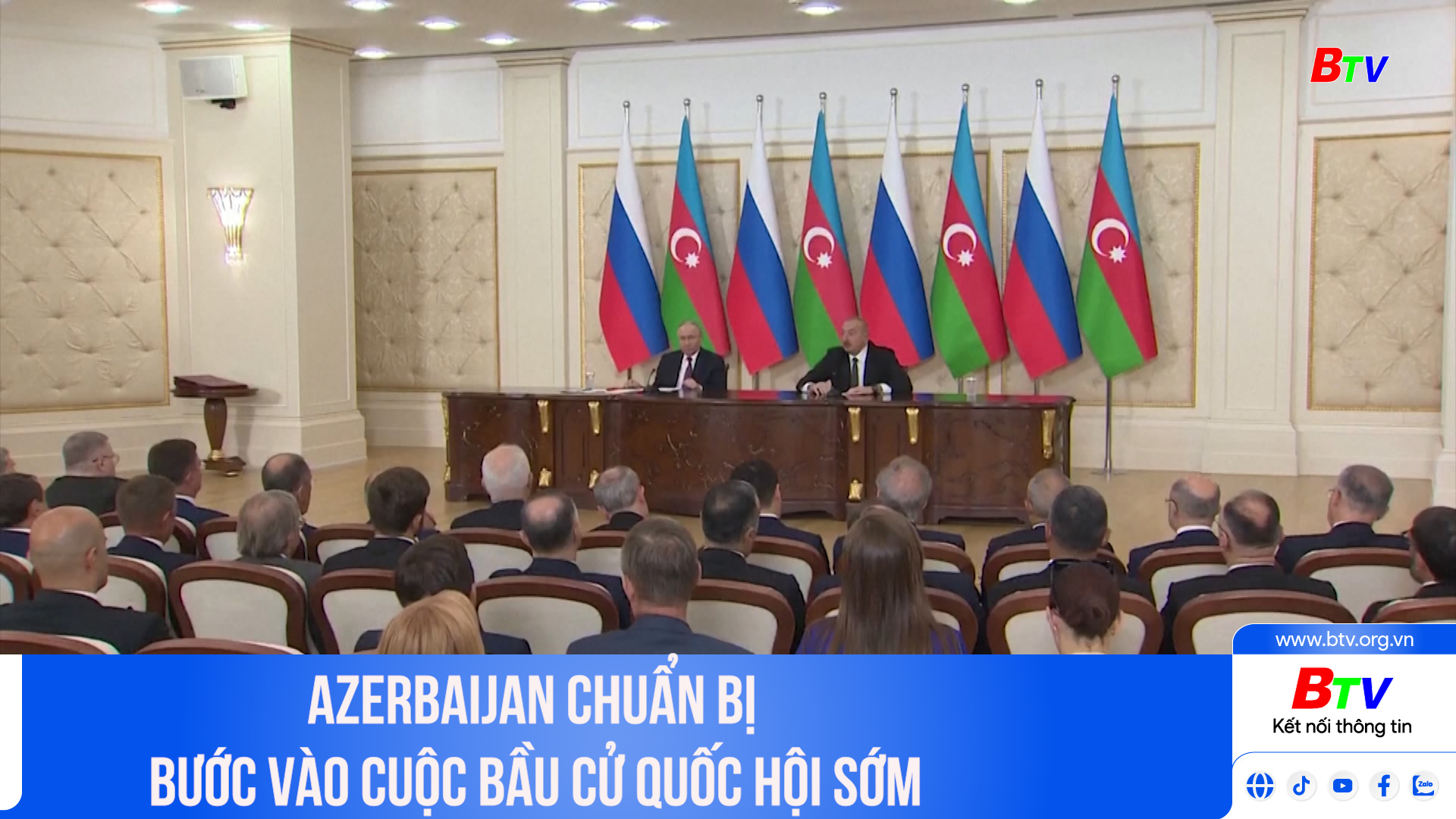 Azerbaijan chuẩn bị bước vào cuộc bầu cử quốc hội sớm