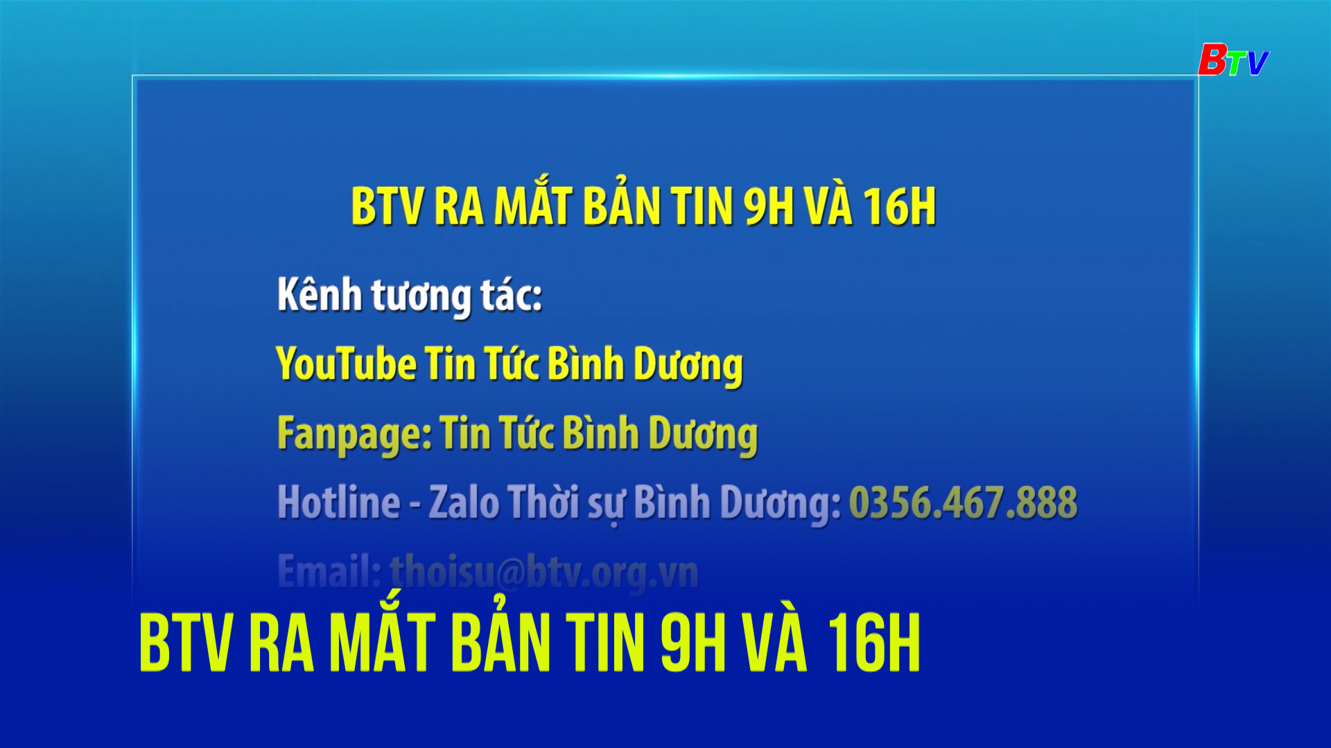 BTV ra mắt bản tin 9h và 16h