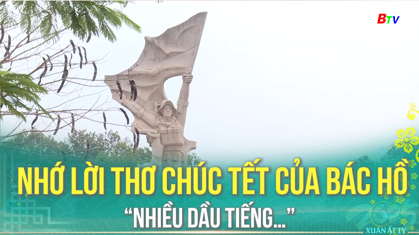   Nhớ lời thơ chúc Tết của Bác Hồ “Nhiều Dầu Tiếng…”