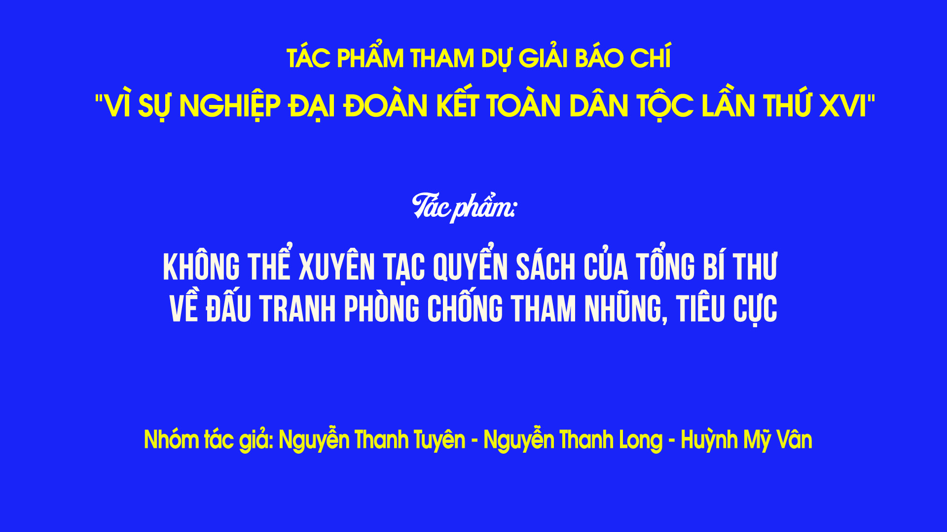 Không thể xuyên tạc quyển sách của Tổng Bí thư về đấu tranh phòng chống tham nhũng, tiêu cực